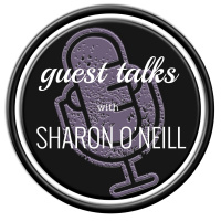 Guest Talks With Sharon ONeill
