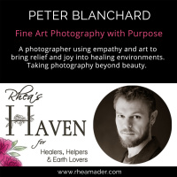 Peter Blanchard: Nature Photography and Healing Art (E2)