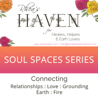 Soul Spaces: Connection, Relationship  Earthing (E13)