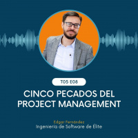 5 pecados de la Administración de Proyectos de software