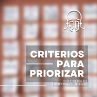 ¿Usas el criterio adecuado para priorizar el trabajo?