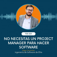 No necesitas un Project Manager para hacer software