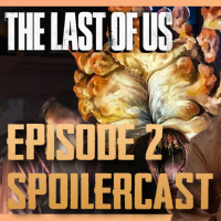 Όσα είδαμε στο 2ο επεισόδιο Infected | The Last of Us SpoilerCast