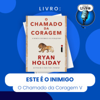 O CHAMADO DA CORAGEM #5 - ESTE É O INIMIGO (CLUBE DO LIVRO)