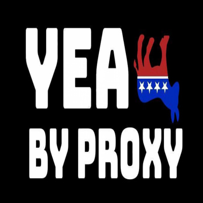 Yea By Proxy