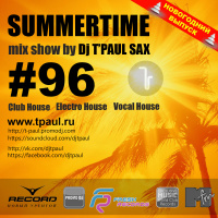 Dj TPaul Sax @ Record - SummerTime (Vol.96) NEW YEAR