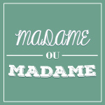 Madame Ou Madame