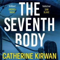 Catherine Kirwan on her new crime fiction novel ‘The Seventh Body’.
