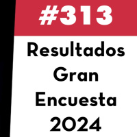 313. Resultados Gran Encuesta 2024