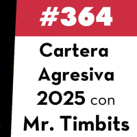 364. Cartera Agresiva 2025 con Mr. Timbits