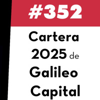 352. Cartera 2025 de Galileo Capital