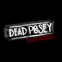 Dead Posey - Dont Stop The Evil (Vader Bootleg)