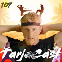TarjaCast 107 – Cobra Kai