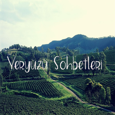 Yeryüzü Sohbetleri