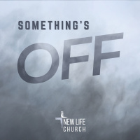 Somethings Off - Pastor Joe Parker | July 20, 2025