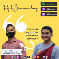 Episode 89 - Yang Dipikirin Mahasiswa Semester 7