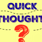 Quick Thoughts