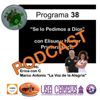 P.38 - Se lo Pedimos a Dios con Elisue y Héctor_Parte1 - 6.25.17