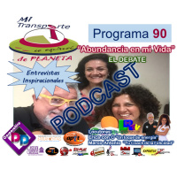 P.90 - Abundancia en mi Vida con Luz Amparo - 7.22.18