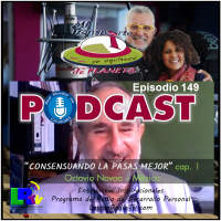 P.149 – Consensuando la pasas mejor – Cap. 1