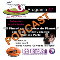 P.47 - El Pincel se Equivoco de Planeta con Raco_Parte1 - 8.27.17