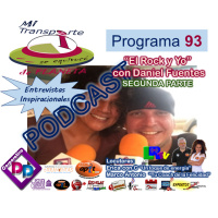 P.93 - El Rock y Yo con Daniel Fuentes-Parte2 - 8.19.18
