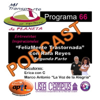 P.66 - FelizMente Trastornada con Rafa Reyes_Parte2 - 1.21.18