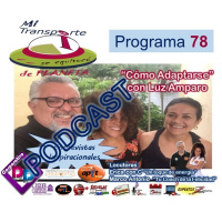 P.78 - Como Adaptarse con Luz Amparo Reyes - 4.15.18