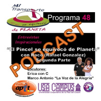 P.48 - El Pincel se Equivoco de Planeta con Raco_Parte2 - 9.3.17