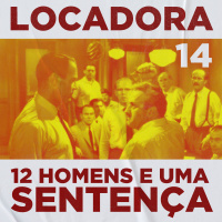 Locadora do Nicolas. #14 - 12 Homens e uma Sentença (1957)