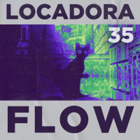 Locadora do Nicolas. #35 - Flow (2024)