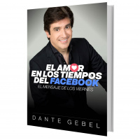 Lo nuevo de Dante Gebel «El amor en los tiempos de Facebook» -