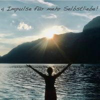#69 4 Impulse für mehr Selbstliebe