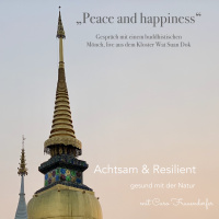 #87 Peace and happiness ein Gespräch mit einem buddhistischen Mönch