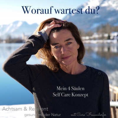 Achtsam  Resilient. Gesund Mit Der Natur.