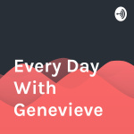 Every Day With Genevieve