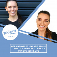 69 | OCD Uncovered - What It Really Looks Like  How To Manage It In Business  Life - With Ali Greymond