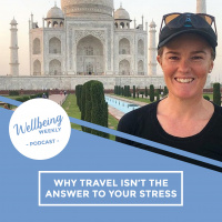 51 | Why Travel Isnt The Answer To Your Stress - With Abby Lewtas