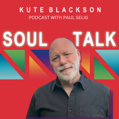 Soultalk With Kute Blackson