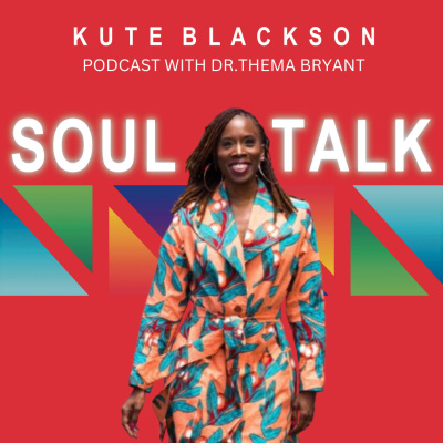 Soultalk With Kute Blackson