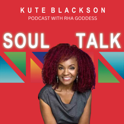 Soultalk With Kute Blackson