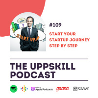 #114 How To Start Your Startup Journey | Step By Step Process