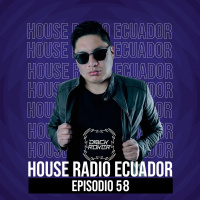 House Radio Ecuador #58