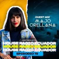 DISCKROKER Presents : House Radio Ecuador #72 - Majo Orellana Guest Mix