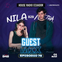 DISCKROKER Presents : House Radio Ecuador #75 - Nila B2B Neira Guest Mix