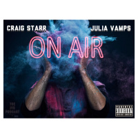 Craig Starr amp Julia Vamps Episode 6 (CARDI B vs NICKI MINAJ...AGAIN!)