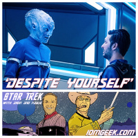Star Trek with Aron and Paulie: “Despite Yourself”