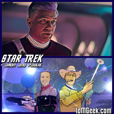 Star Trek With Aron And Paulie