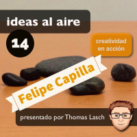 Ideas 014: Felipe Capilla - Audio Profesional