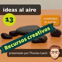 Ideas 013: Creatividad en Acción - Recursos para Creativos